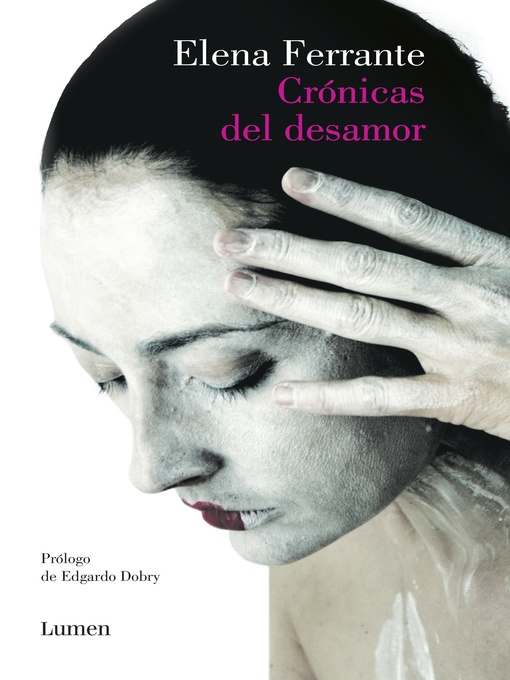 Title details for Crónicas del desamor by Elena Ferrante - Available